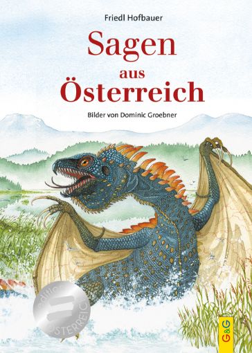 Sagen aus Österreich by Friedl Hofbauer - Beautifully illustrated German Language book about the Legends of Austria - UK STOCK